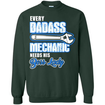 Every Badass Mechanic Needs His Boss Lady T-shirt Forest Green