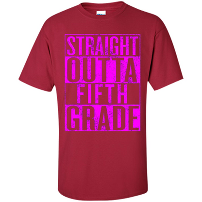 Straight Outta Fifth Grade T-shirt School Day T-shirt Cardinal