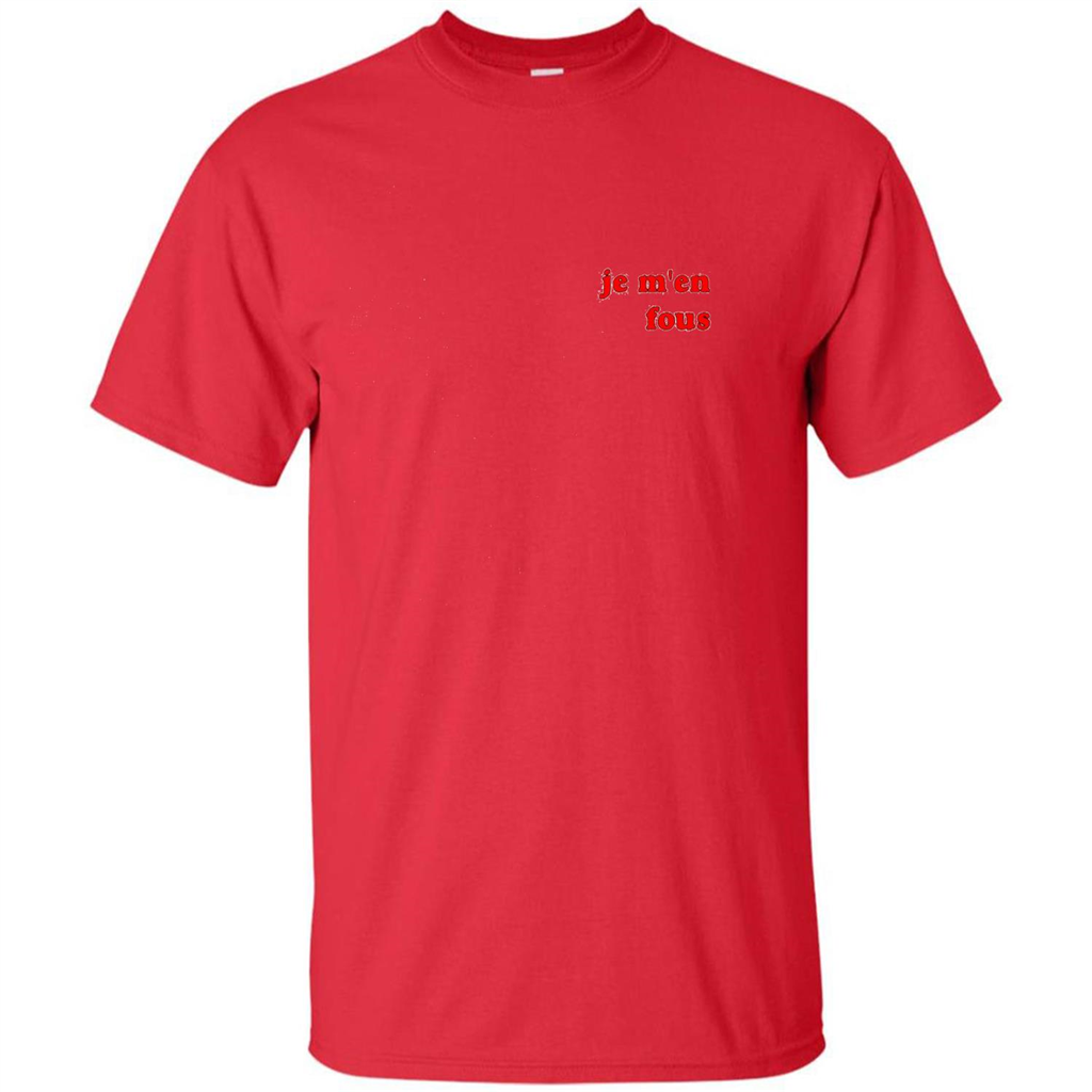 Je M'en Fous T-shirt Red