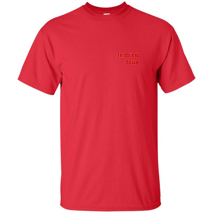 Je M'en Fous T-shirt Red