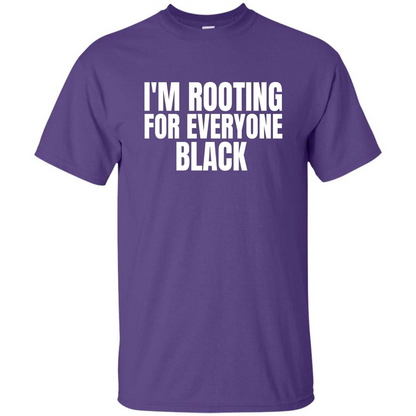 I'm Rooting For Everyone Black T-Shirt Purple