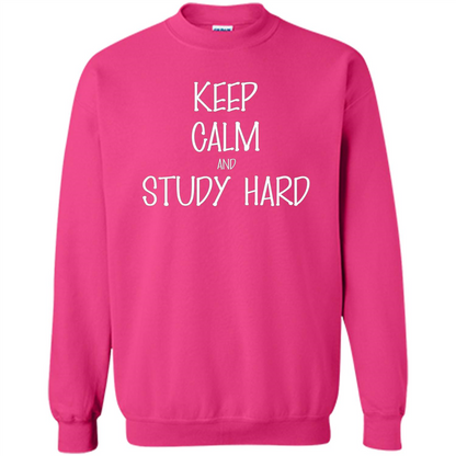 Keep Calm T-shirt Keep Calm and Study Hard T-shirt Heliconia