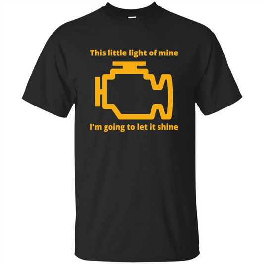 This Little Light Of Mine I'm Going To Let It Shine T-shirt Black