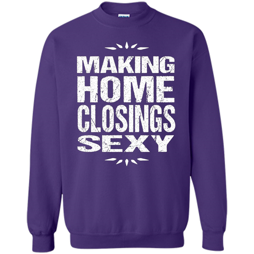 Funny Realtor T-shirt Making Home Closings Sexy T-shirt Orange