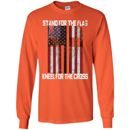 American T-shirt Stand For The Flag Kneel For The Cross Orange