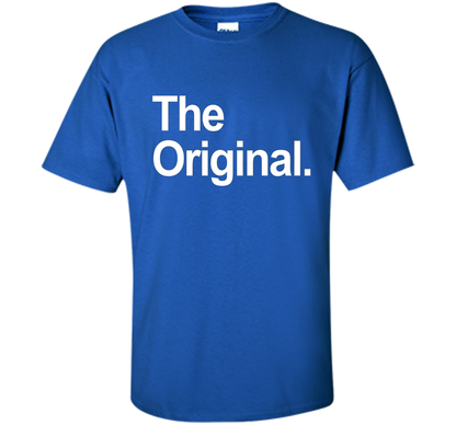 The Original - The Remix Funny Family Matching Shirts cool shirt Royal