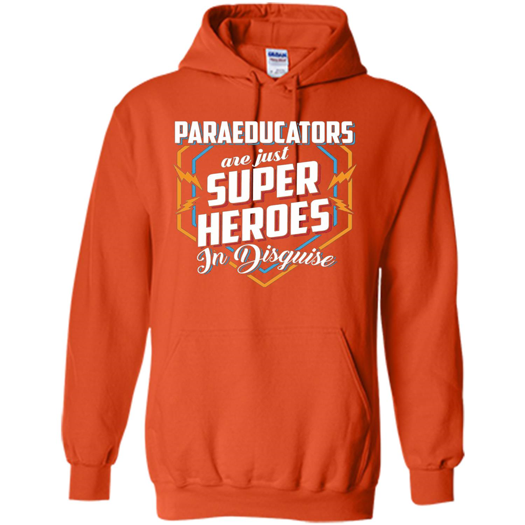 Paraeducators Are Super Heroes In Disguise T-shirt Orange