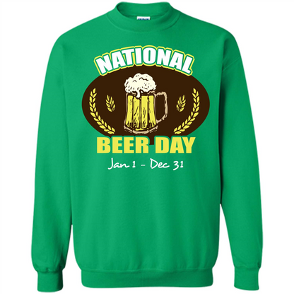 Beer T-shirt National Beer Day Jan1-Dec 31 Irish Green