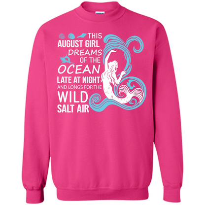 This August Girl Dreams Of The Ocean Late At Night T-shirt Heliconia