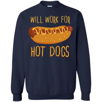 Hot Dogs T-shirt Will Work For Hot Dogs Navy