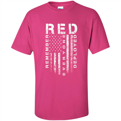 Red Friday - Remember Everyone Veteran Deployed T-shirt Heliconia