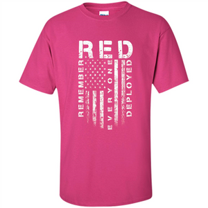 Red Friday - Remember Everyone Veteran Deployed T-shirt