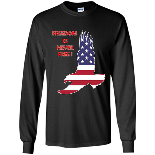 Freedom Is Never Free T-shirt Orange