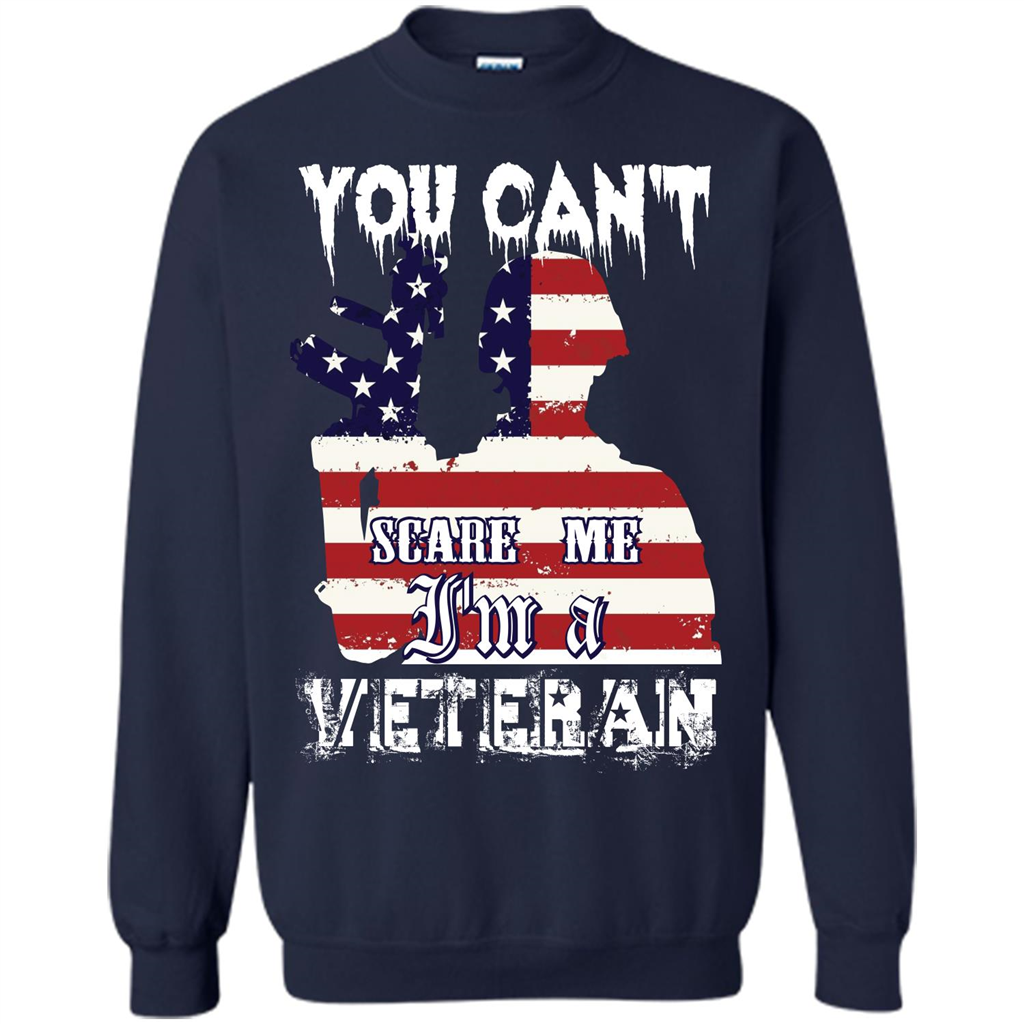 Military T-shirt You Can't Scare Me I'm A Veteran Navy