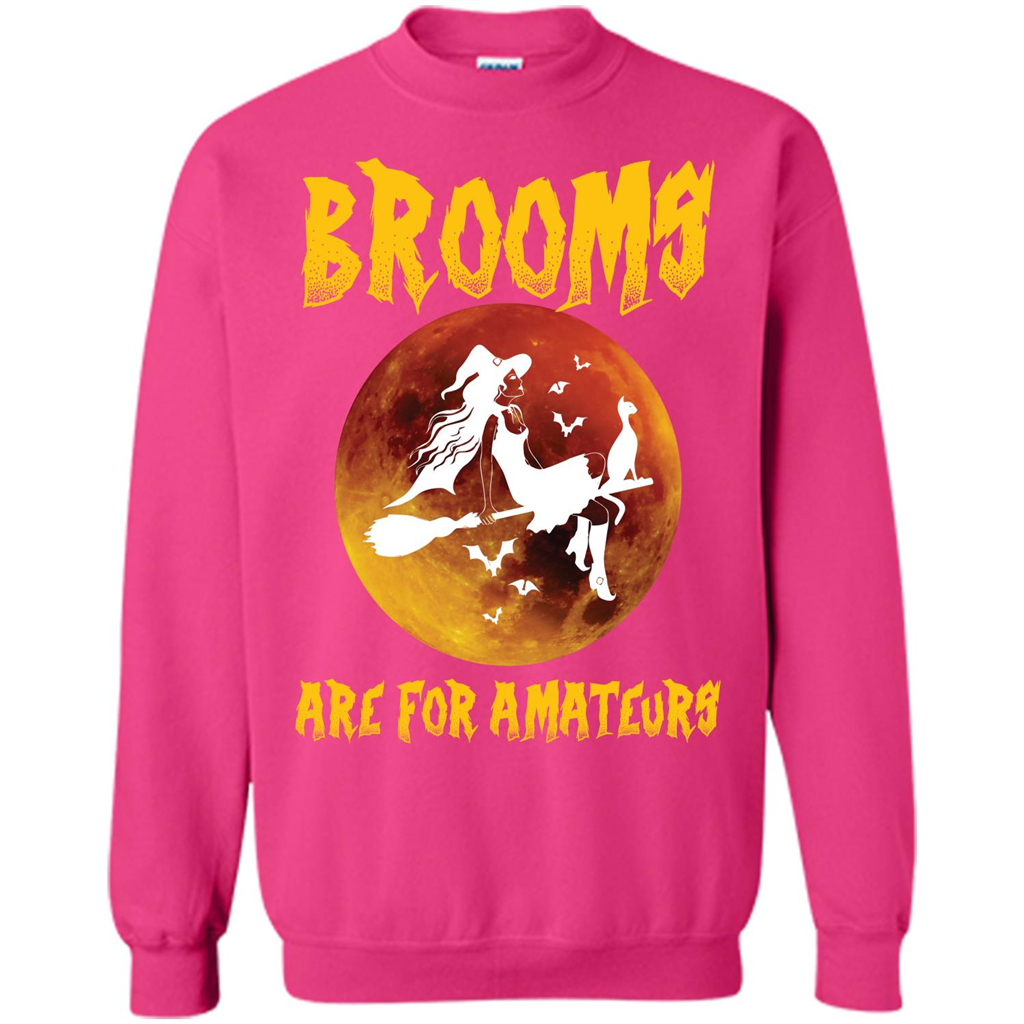 Halloween T-shirt Brooms Are For Amateurs T-shirt Heliconia