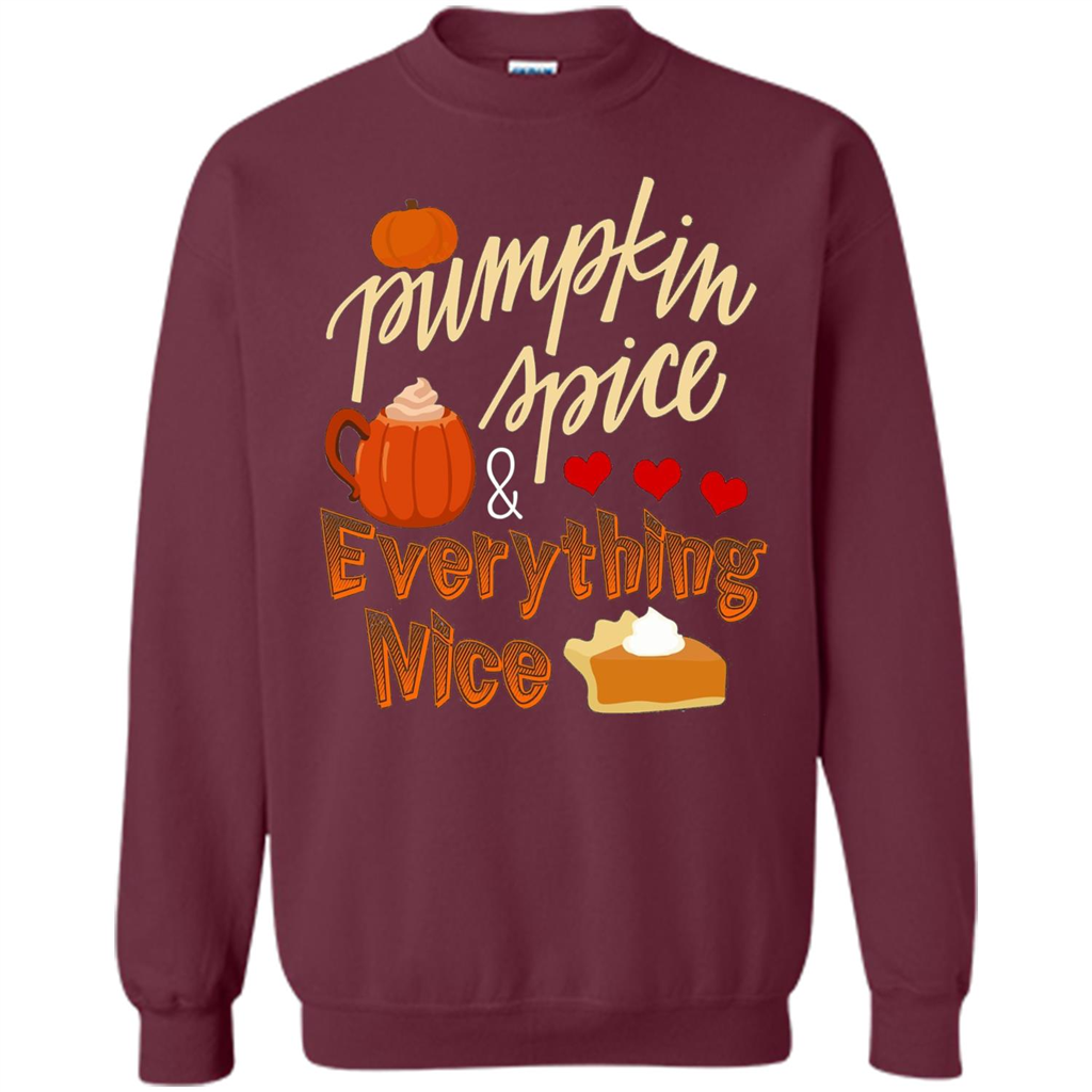 Pumpkin Spice Everything Nice T-shirt Maroon