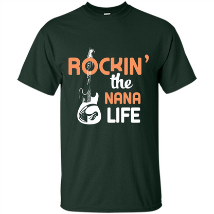 Nana T-shirt Rockin’ The Nana Life Forest Green