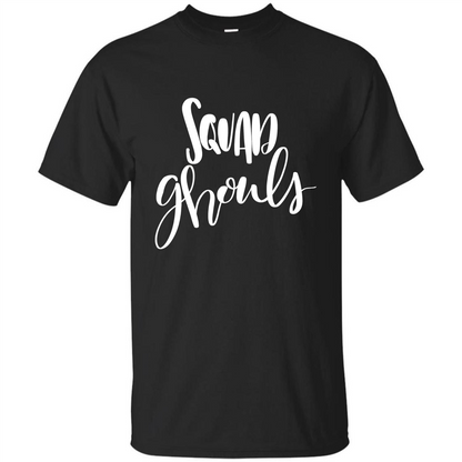 Squad Ghouls T-Shirt Halloween Funny Ghost Costume T-shirt Black