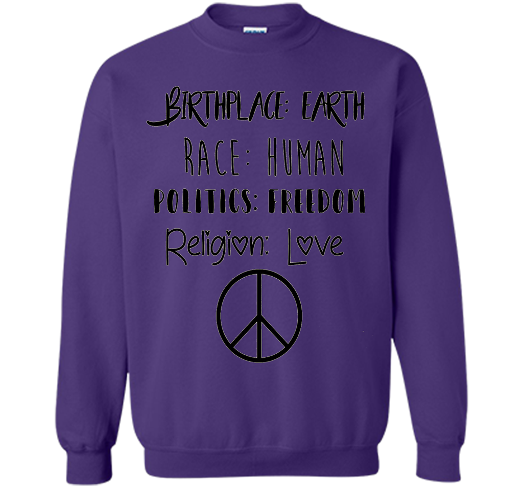 Birthplace Earth Race Human Politics Religion Love T-Shirt cool shirt Purple