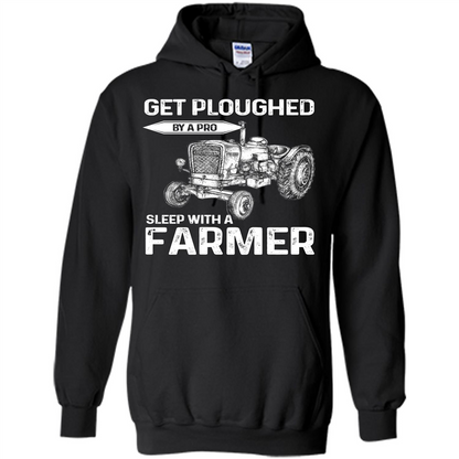 Farmer. Get Ploughed By A Pro Sleep With A Farmer T-shrit Black