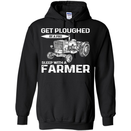 Farmer. Get Ploughed By A Pro Sleep With A Farmer T-shrit Black