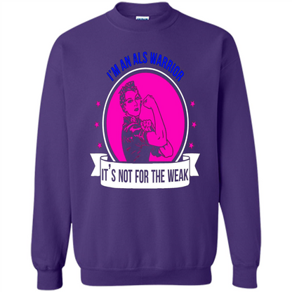 I'm An ALS Warrior T-Shirt It's Not For The Weak Purple