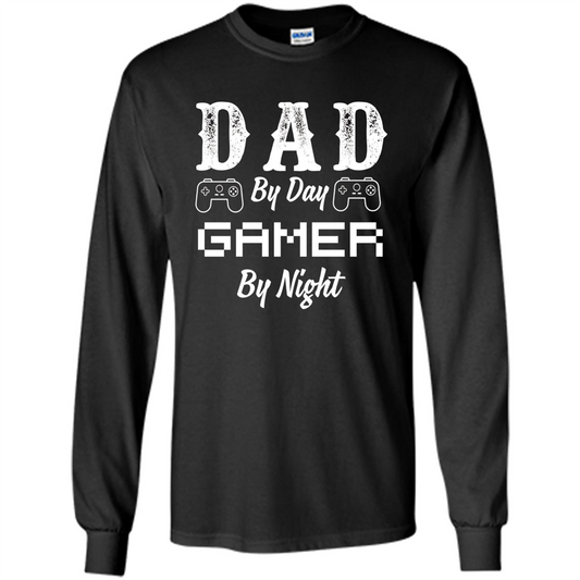 Fathers Day T-shirt Dad By Day Gamer By Night T-shirt Black