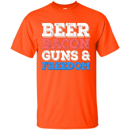 Beer Bacon Guns And Freedom T-Shirt Fourth of July Gift Orange
