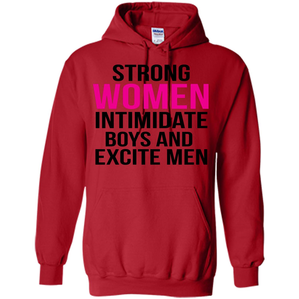 Funny T-Shirt Strong Women Intimidate Boys And Excite Men Red