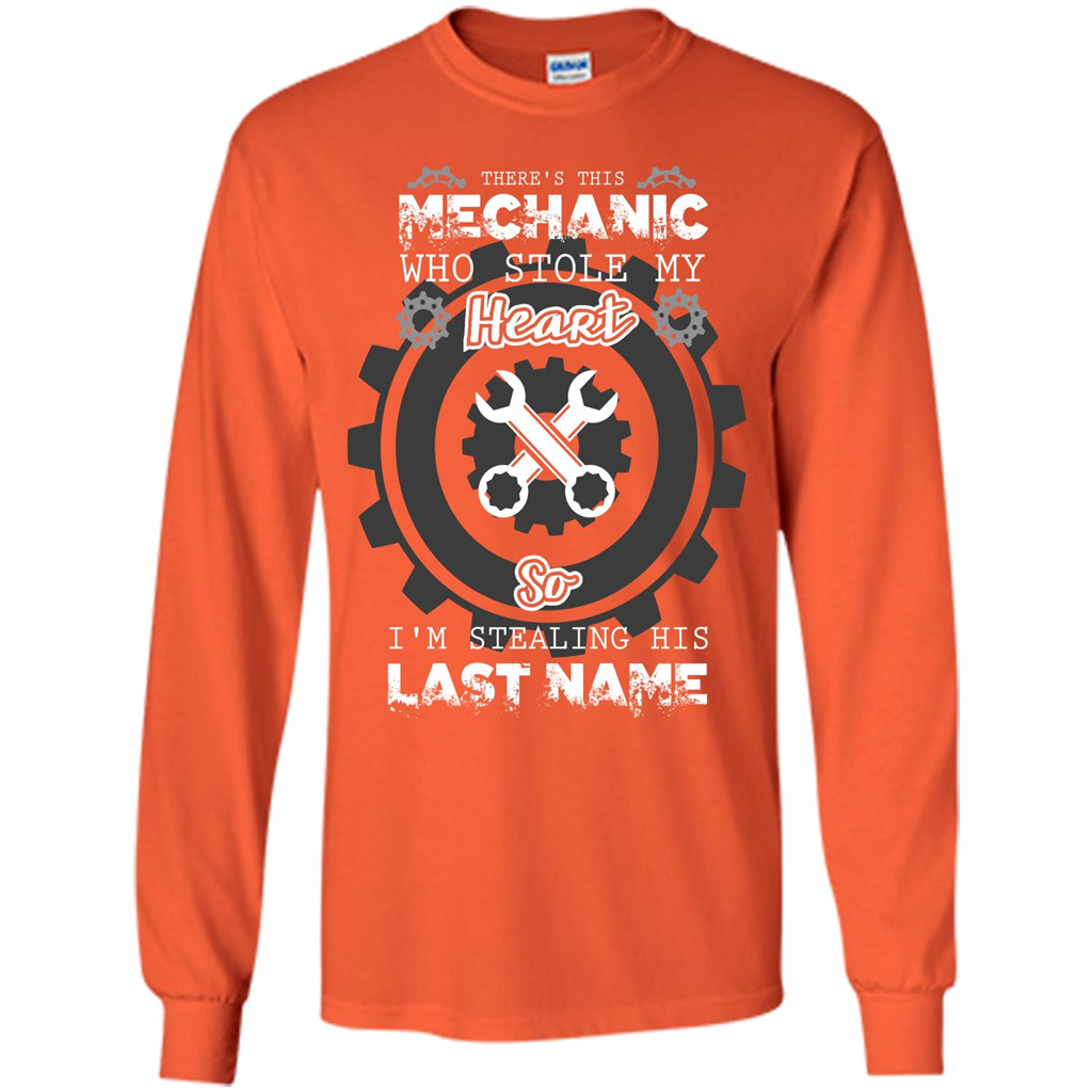 Mechanic T-shirt There's This Mechanic Who Stole My Heart T-shirt