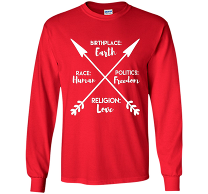 Birthplace Earth Race Human Politics Religion Love T-Shirt cool shirt Red