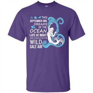 This September Girl Dreams Of The Ocean Late At Night T-shirt