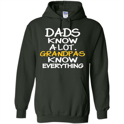 Fathers Day T-shirt Dads Know A Lot Grandpas Know Everything Forest Green