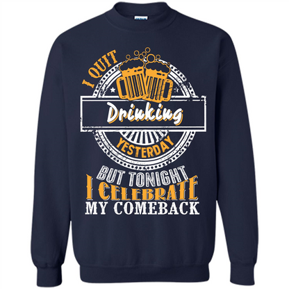 Beer T-shirt I Quit Drinking Yesterday But Navy