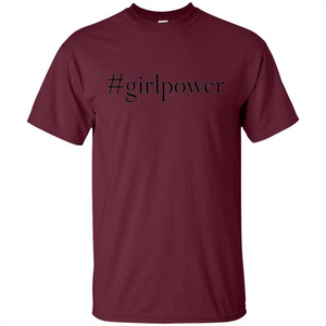 Hashtag Girl Power T-shirt Feminism