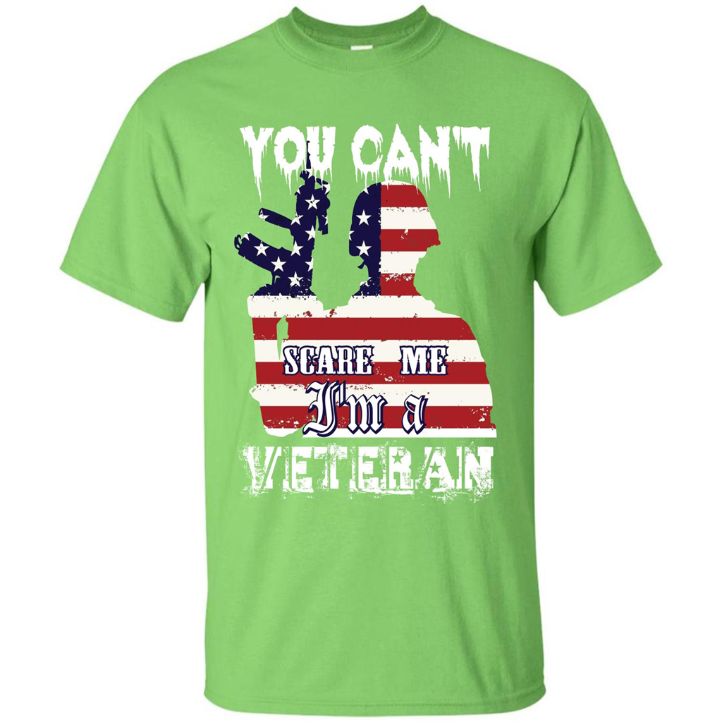 Military T-shirt You Can't Scare Me I'm A Veteran Lime