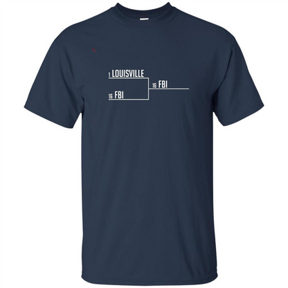 Louisville FBI T-shirt Funny Bracket Louisville FBI Navy