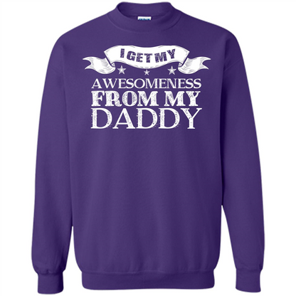 Family T-shirt I Get My Awesomeness From My Daddy Orange
