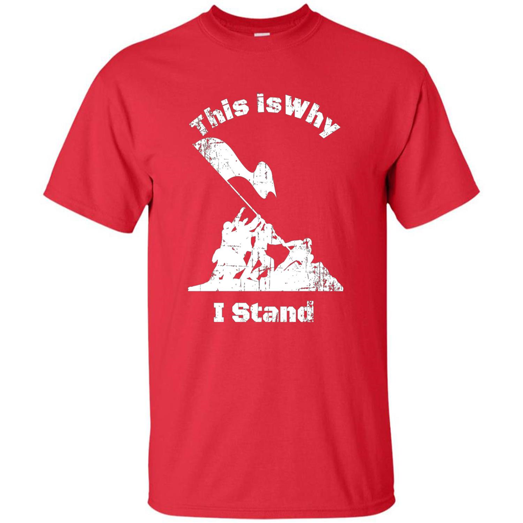Military T-Shirt This Is Why I Stand Red