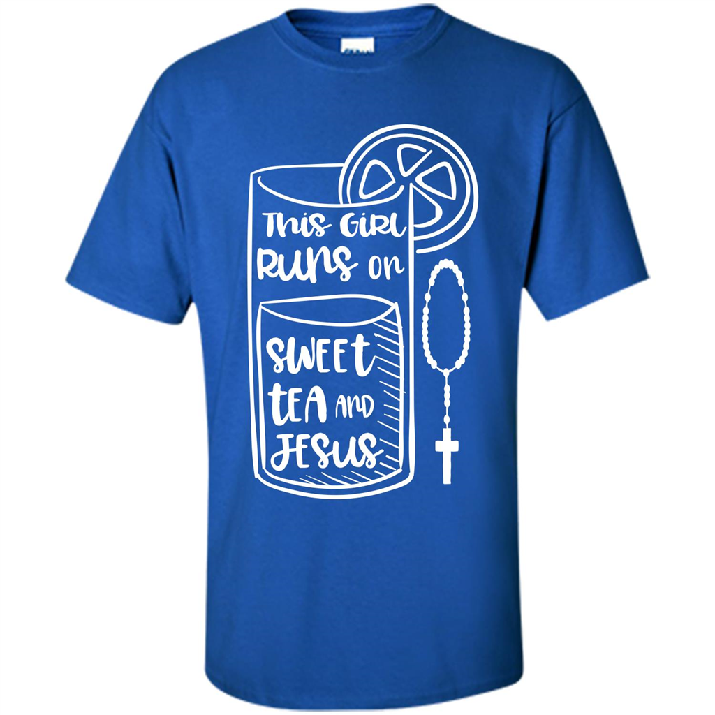 Christian T-shirt This Girl Runs on Sweet Tea and Jesus T-shirt Royal
