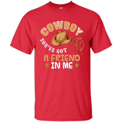 Cowboy You've Got a Friend in Me T-shirt Red
