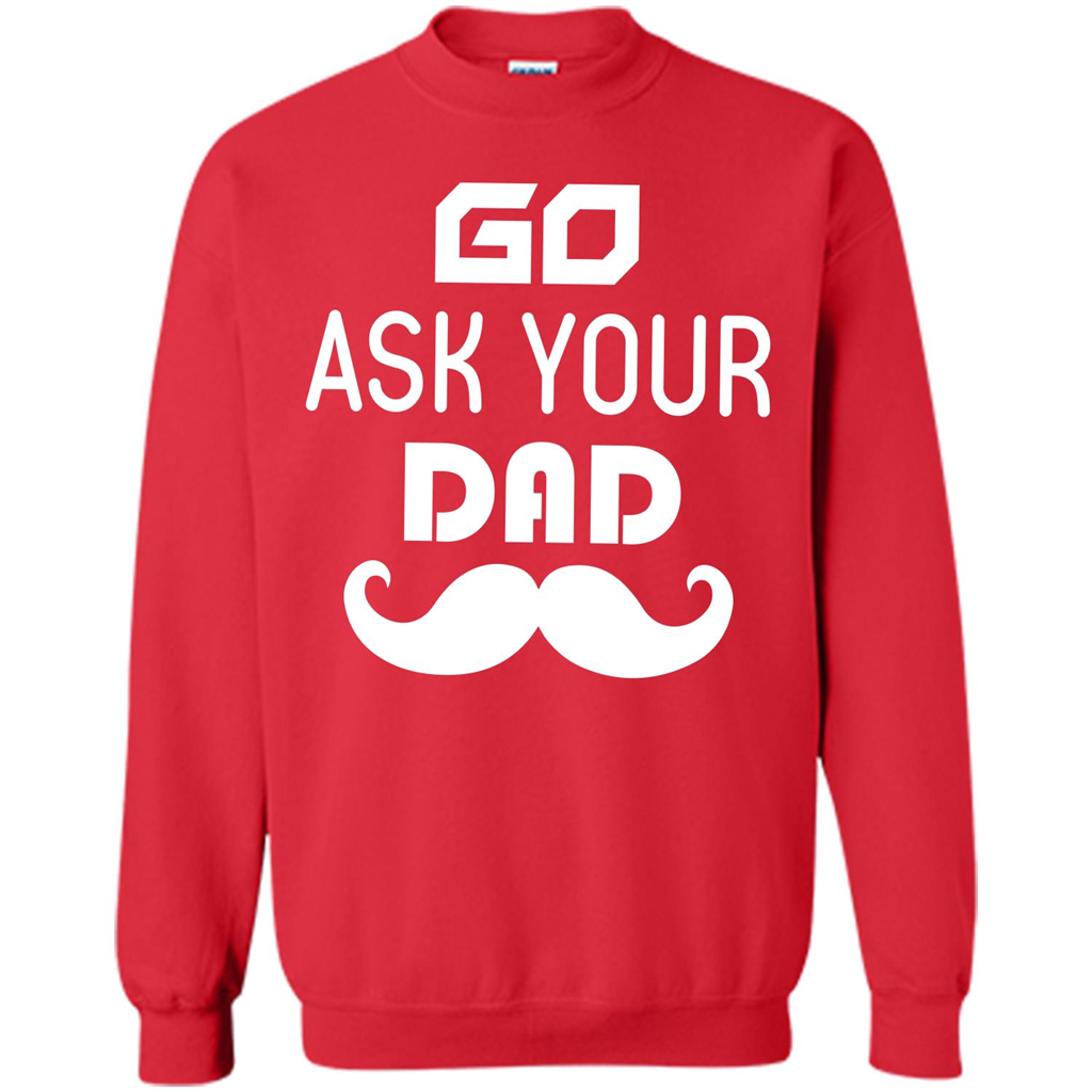 Mommy T-shirt Go Ask Your Dad T-shirt Red