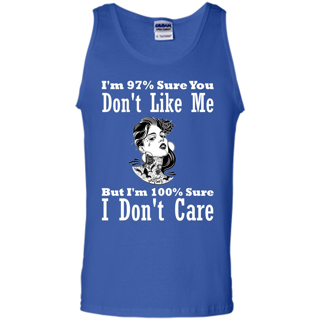 Womans T-shirt I'm Sure You Don't Like Me But I'm Sure I Don't Care Royal