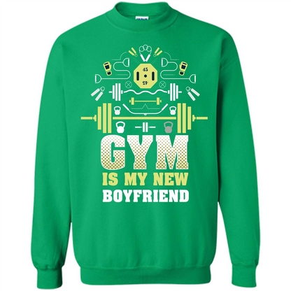 Gym Girl T-shirt Gym Is My New Boyfriend Irish Green