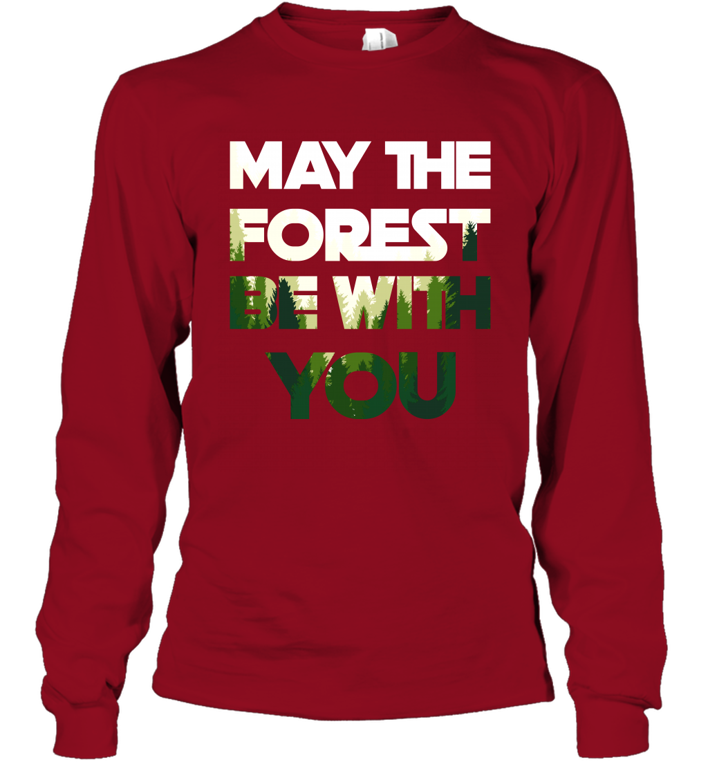 May The Forest Be With You Shirt Long Sleeve T-Shirt Long Sleeve T-Shirt Cardinal Red
