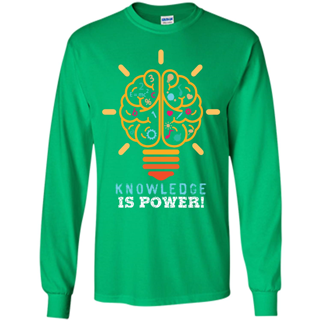 Student T-shirt Knowledge Is Power T-shirt Irish Green