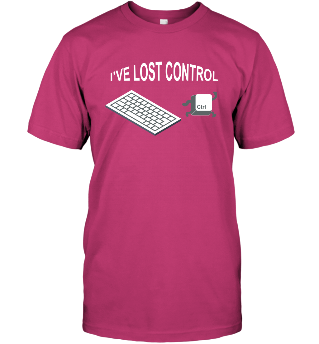 I've Lost Control Funny Ctrl Button Shirt T-Shirt T-Shirt Heliconia