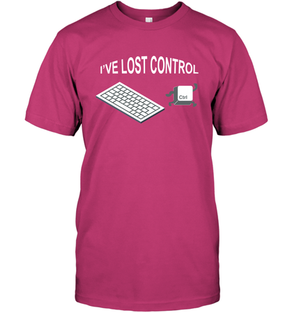 I've Lost Control Funny Ctrl Button Shirt T-Shirt T-Shirt Heliconia