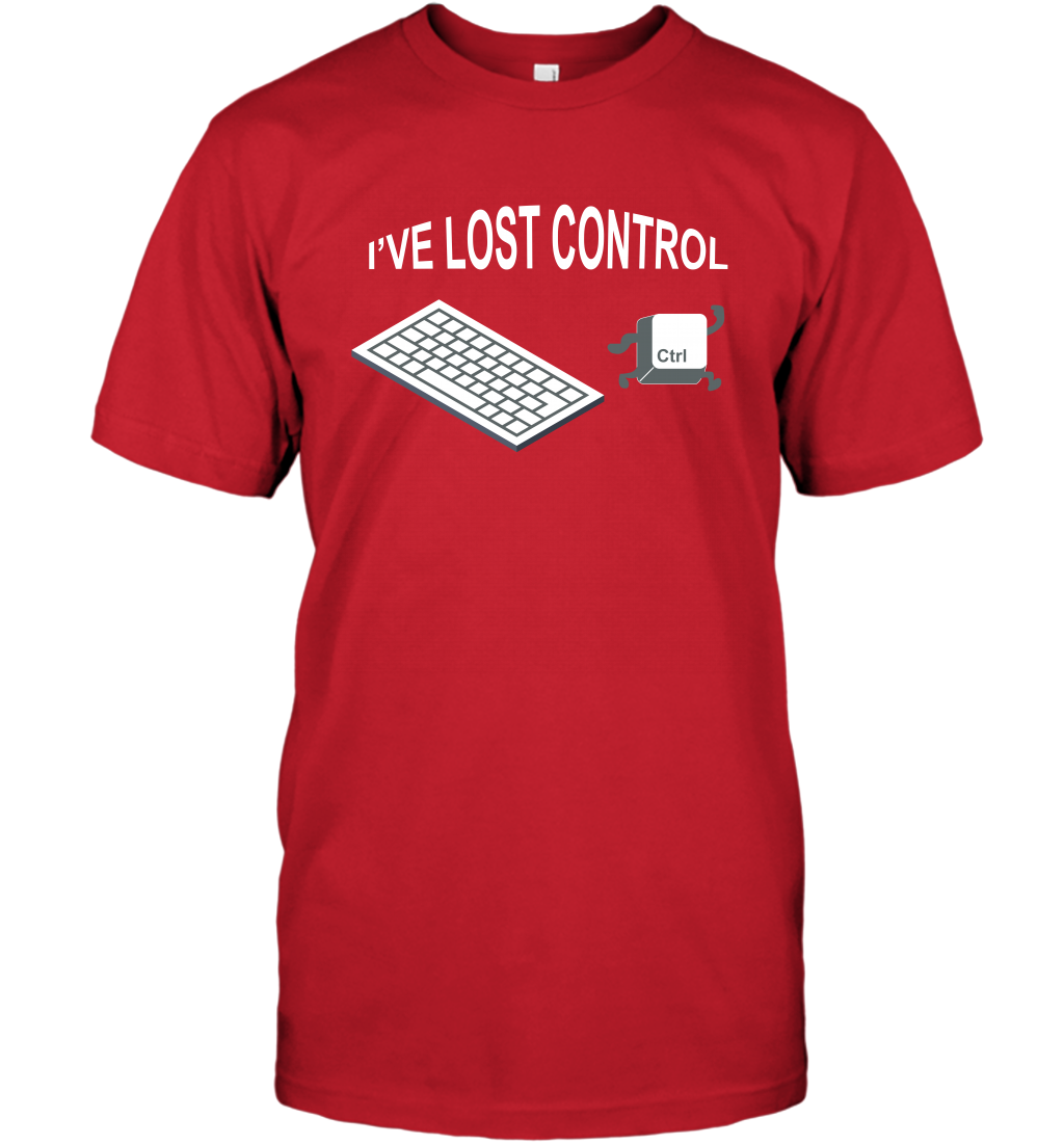I've Lost Control Funny Ctrl Button Shirt T-Shirt T-Shirt Red
