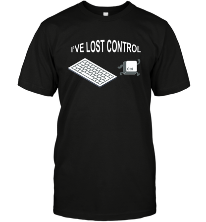 I've Lost Control Funny Ctrl Button Shirt T-Shirt T-Shirt Black